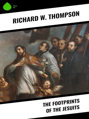 cover image of The Footprints of the Jesuits